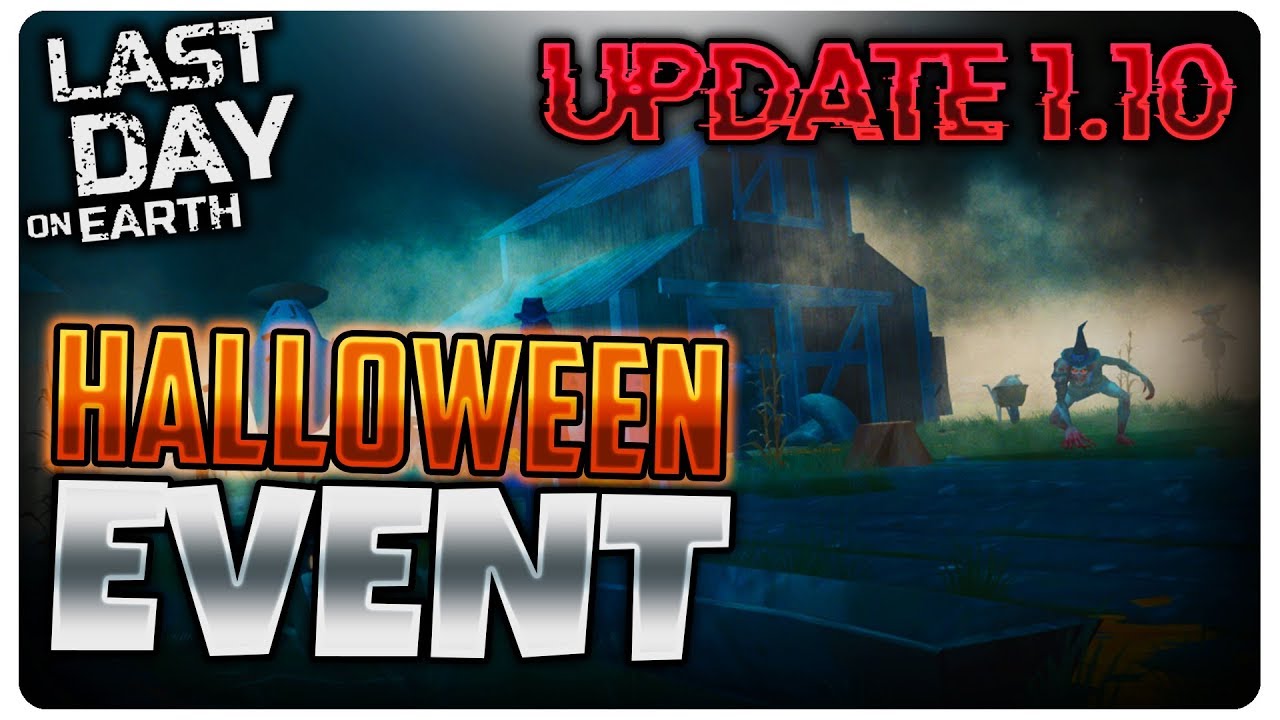 UPDATE 1.10 | Halloween EVENT | Last Day on Earth