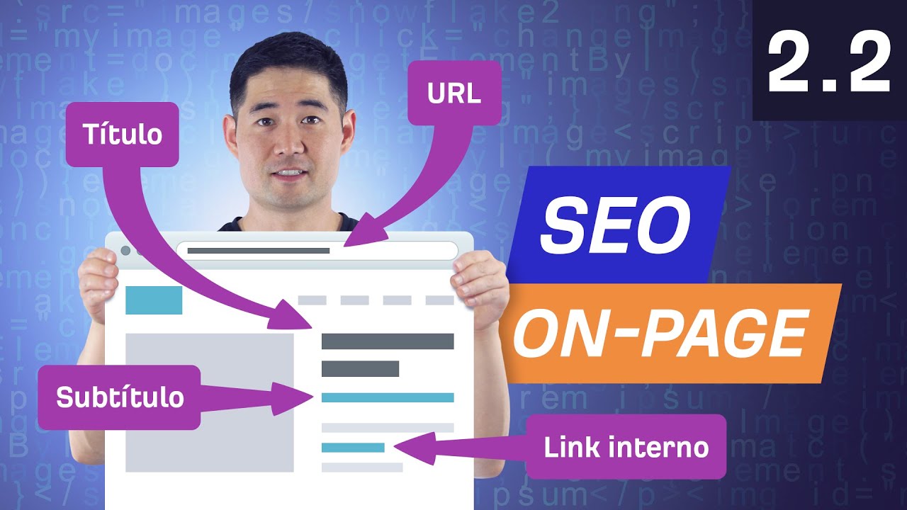 SEO On-Page Pt 2: ¿Cómo Optimizar una Página para una Palabra Clave? - 2.2. Curso de SEO por Ahrefs