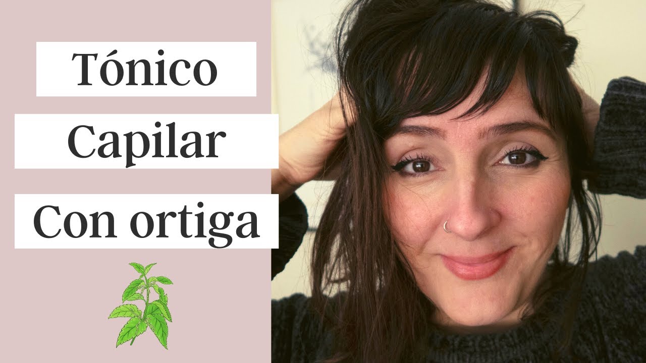 TÓNICO CAPILAR DE ORTIGA || FORTALECEDOR DEL CABELLO✨