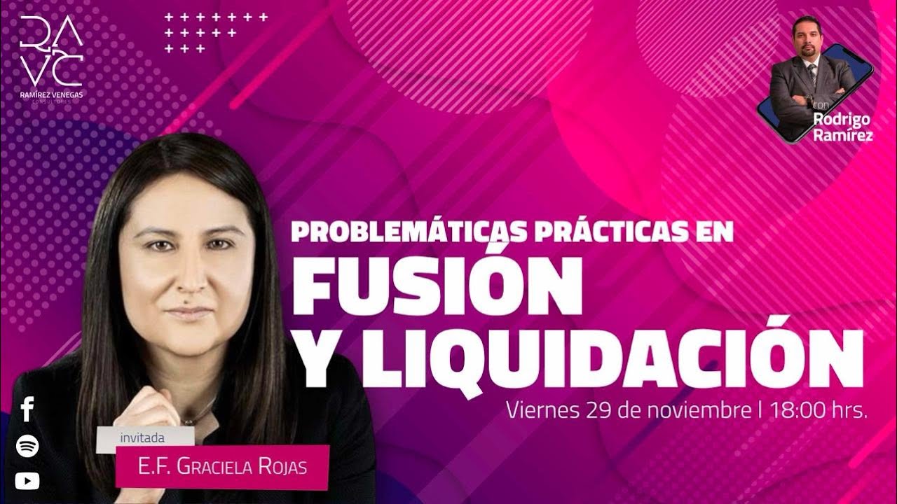 Problemáticas prácticas en fusión y liquidación | RARV | ¿Estamos listos? | Temporada 6