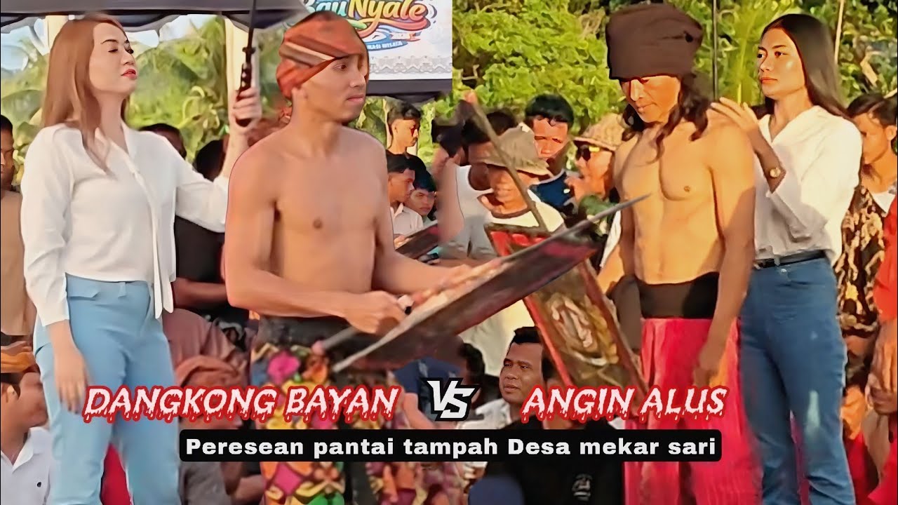 ANGIN ALUS Vs DANGKONG BAYAN || Peresean pantai tampah 