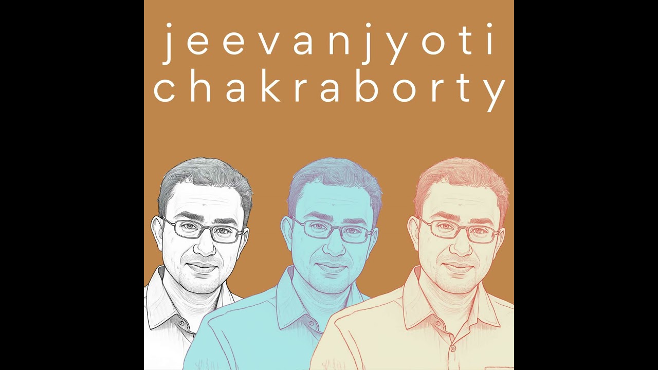 Prof. Jeevanjyoti Chakraborty on Curiosity, Chaos & Real Education #064