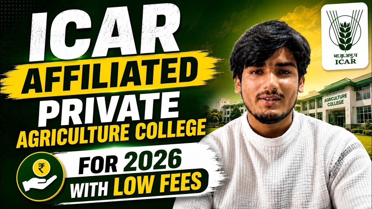 ICAR Affiliated Private Universities in India | Complete List for Agriculture Admission 2026 🔥