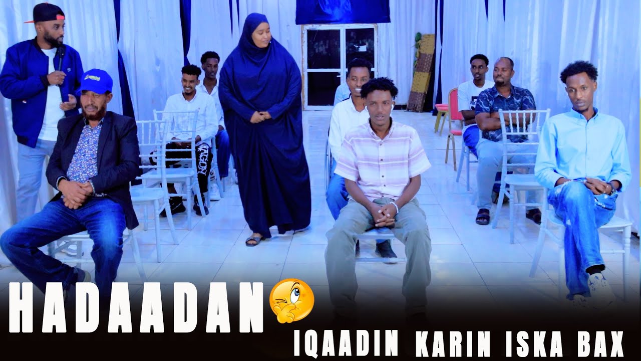 HADADAN IQADI KARIN AMA BAQOLHALAD OO GEELA ADAN IGA DHIBI KARIN ( 🫣🙄) ISKA BAX
