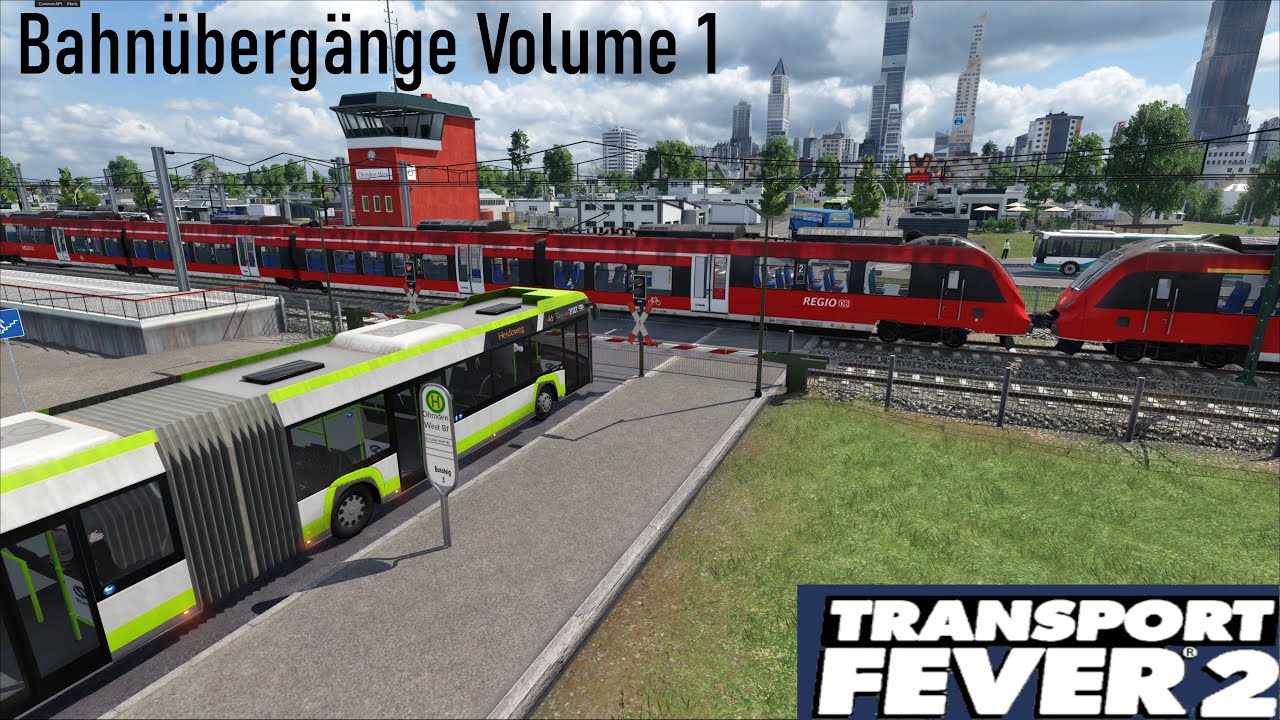 [4K] Transport Fever 2 World - Bahnübergänge Volume 1 [4K]