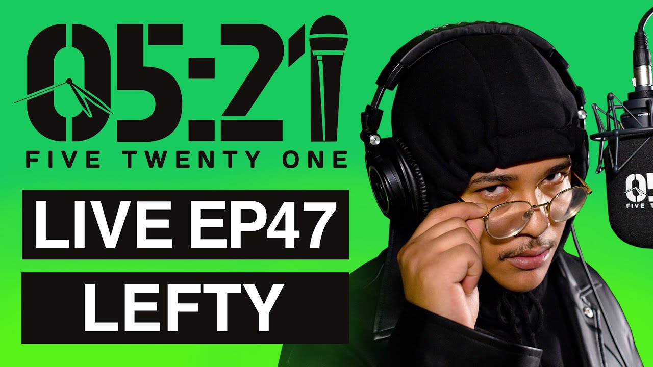 LIVE EP47 : LEFTY (Artist, MC, Producer, Wizard, UK Hip Hop, Hip Hop)