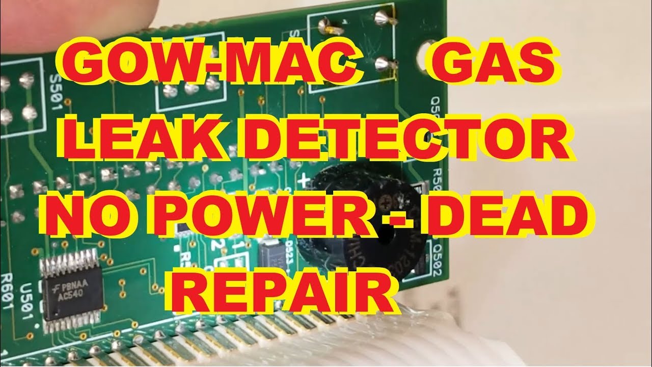 GOW MAC 21-070 MINI GAS LEAK DETECTOR NO POWER REPAIR FIX