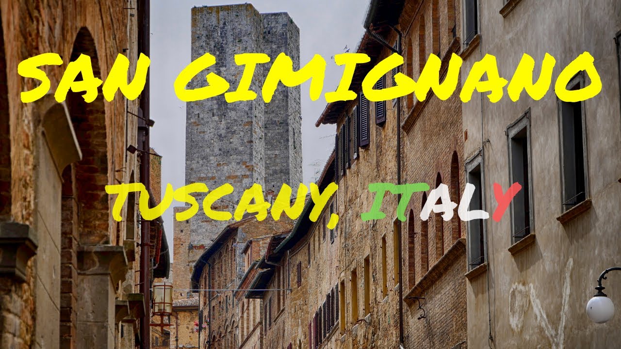 SAN GIMIGNANO - THINGS TO DO IN SAN GIMIGNANO, TUSCANY: ITALY TRAVEL GUIDE