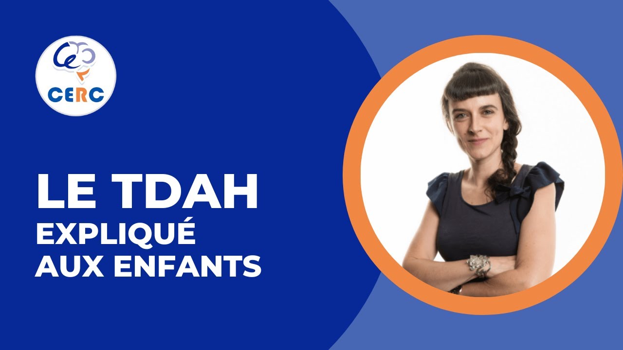 Le TDAH expliqué aux enfants