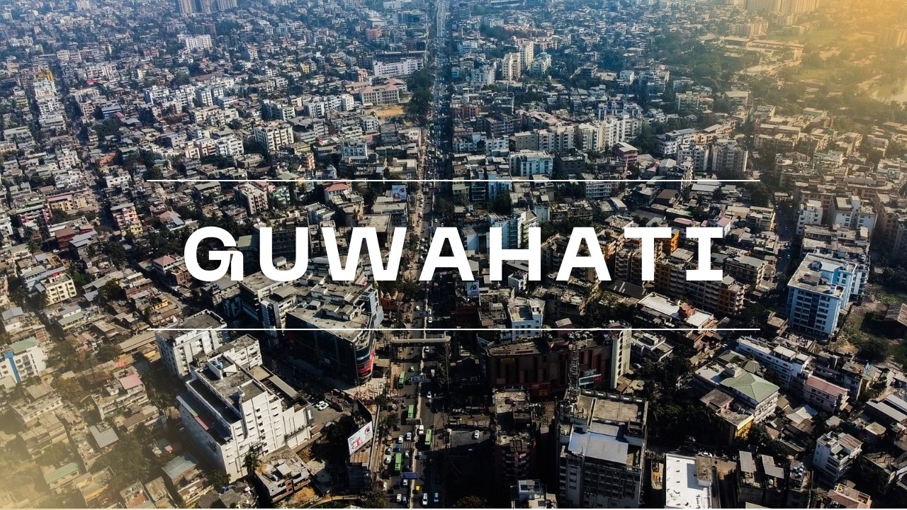 Guwahati City | Gateway to Northeast India
