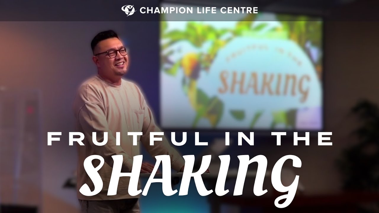 Fruitful In The Shaking: Part 2 | Napoleon Lumasag | Nov 23, 2025