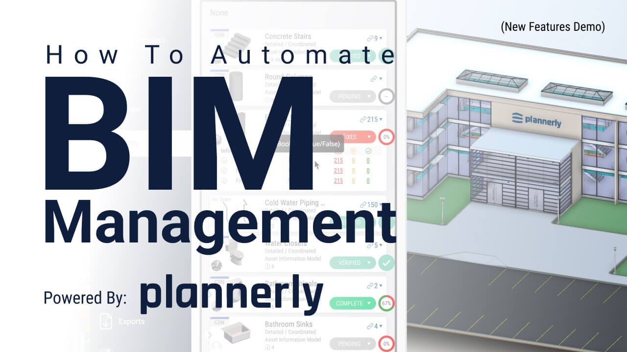🎉 How To Automate BIM Management With Plannerly (New Features Demo)