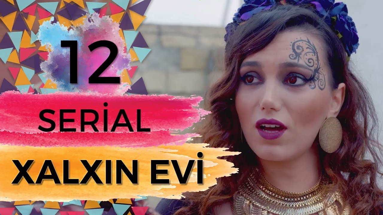 Xalxın Evi (12-ci bölüm)