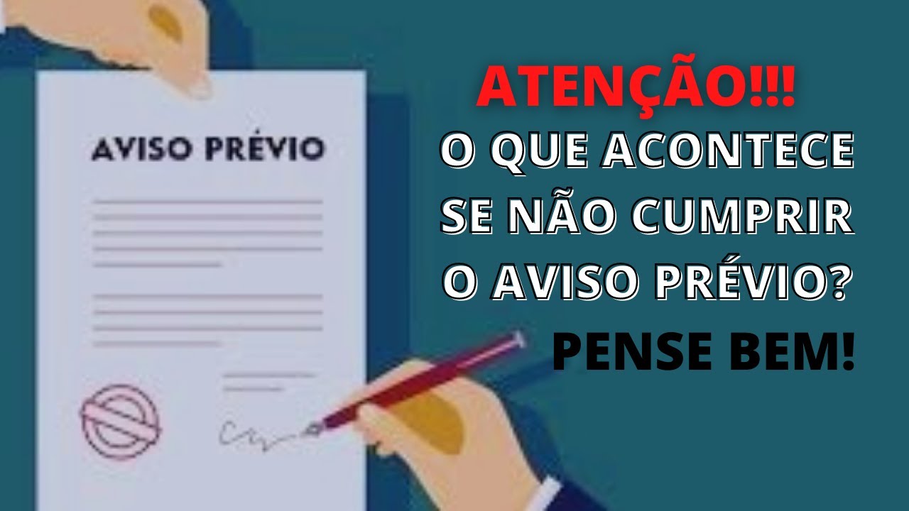 O QUE ACONTECE SE NÃO CUMPRIR O AVISO PRÉVIO?