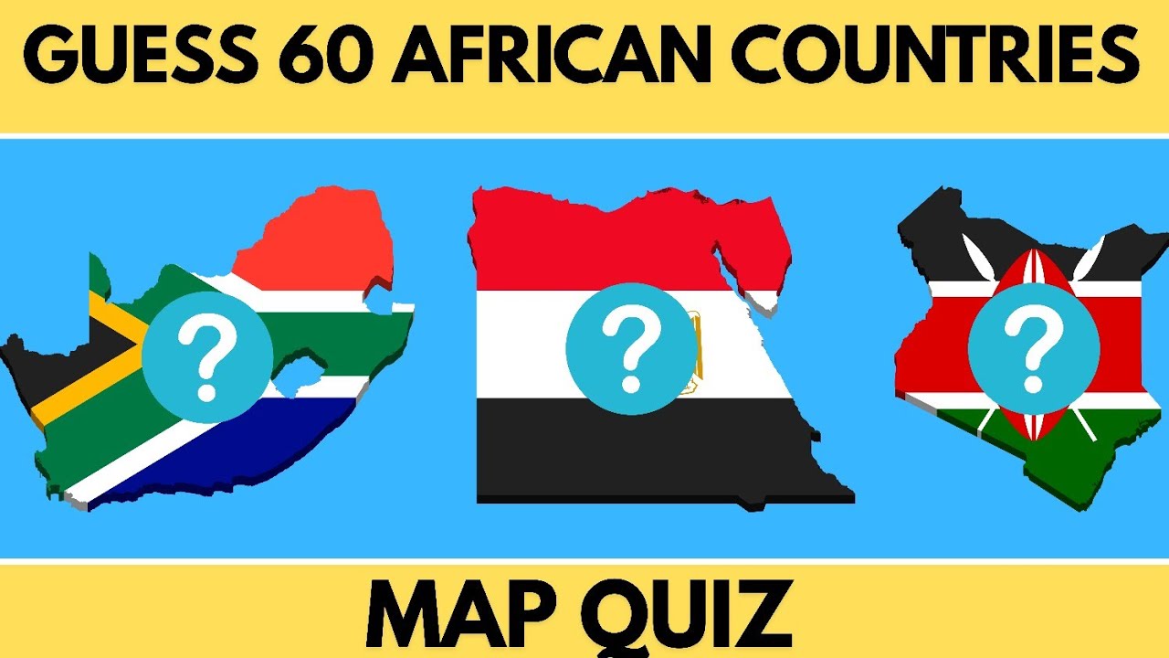 Guess 60 African Countries Maps | I Bet You Can't Name All These African Countries!