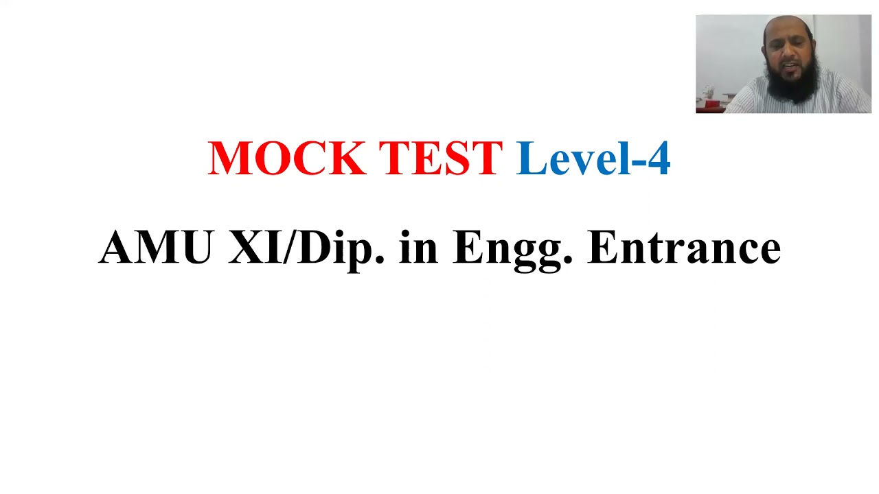 Mock Test | Level-4 | AMU XI/Dip. in Engg. Entrance Test