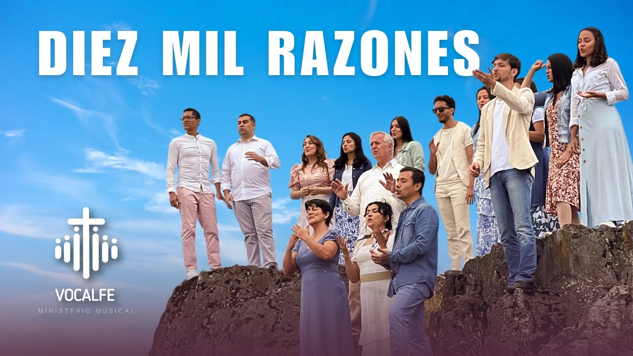 Vocal Fe - Diez Mil Razones (Video Oficial)
