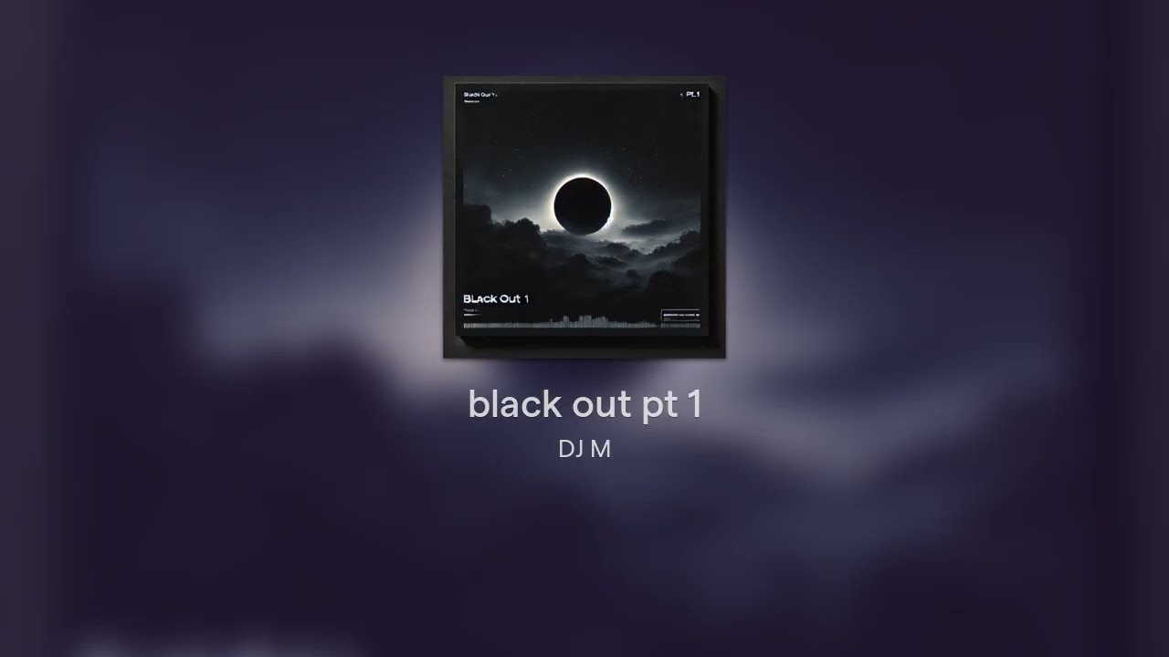 black out pt 1