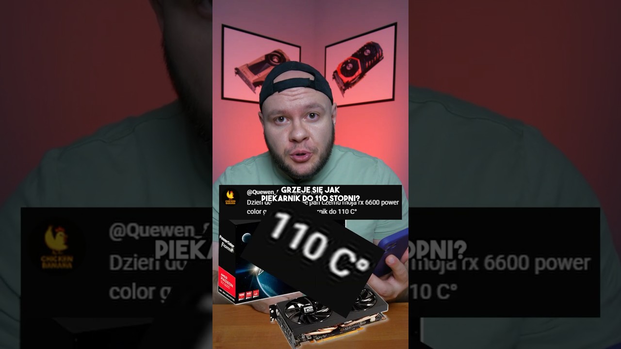 🔥 Dlaczego moja RX 6600 grzeje się aż do 110°C?