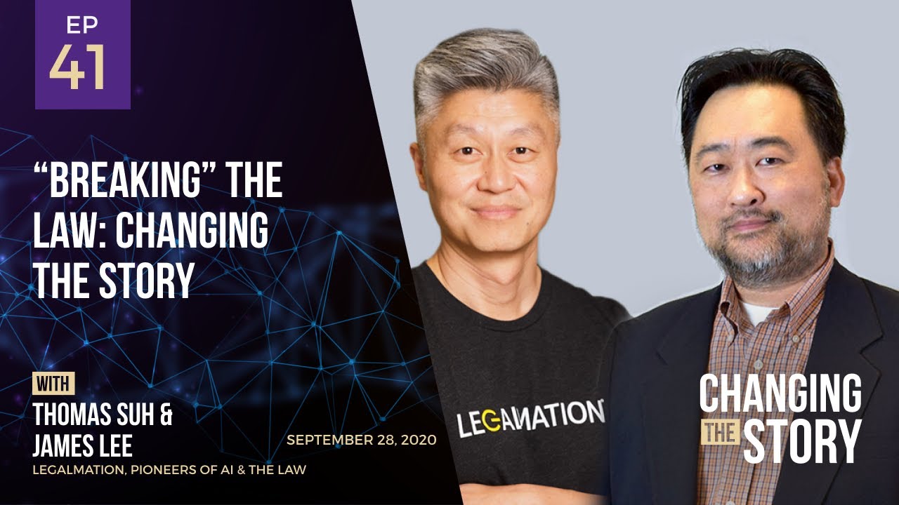 &ldquo;Breaking&rdquo; the Law: Changing the Story with Legalmation, Pioneers of AI & the Law
