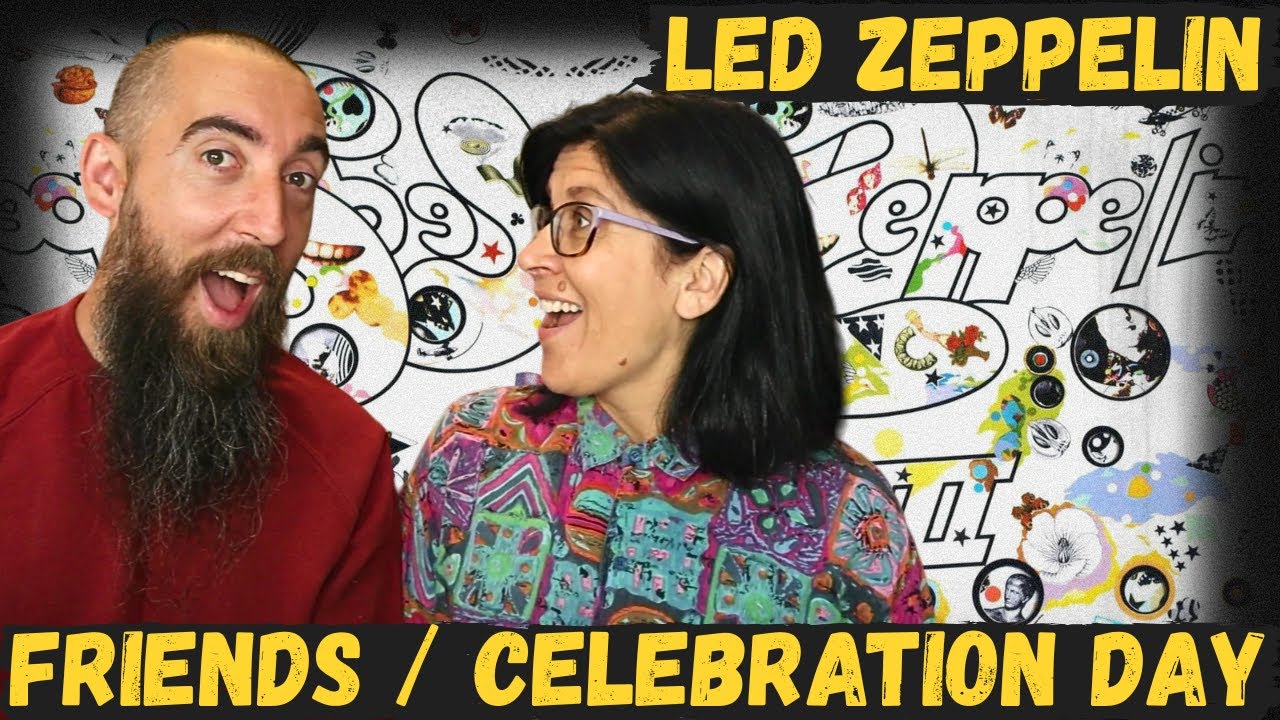 Led Zeppelin - Friends / Celebration Day (REACTION) with my wife