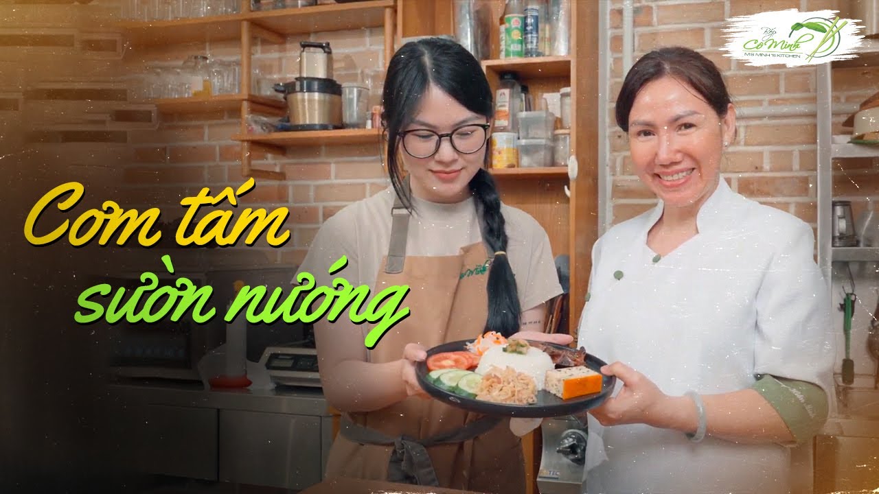 Học nấu Cơm Tấm Sườn Đậm Đ&agrave;, Thơm Ngon | Lớp Học Bếp C&ocirc; Minh