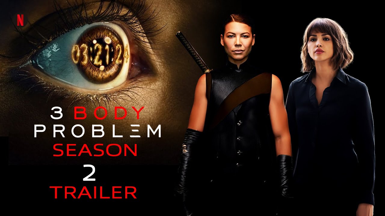 3 Body Problem Season 2 Gets Major Update | Netflix