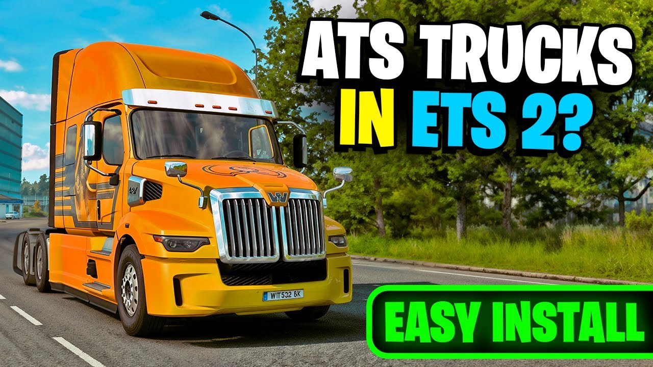 ATS Trucks in ETS 2?! Full Installation Guide | 100% Working Method