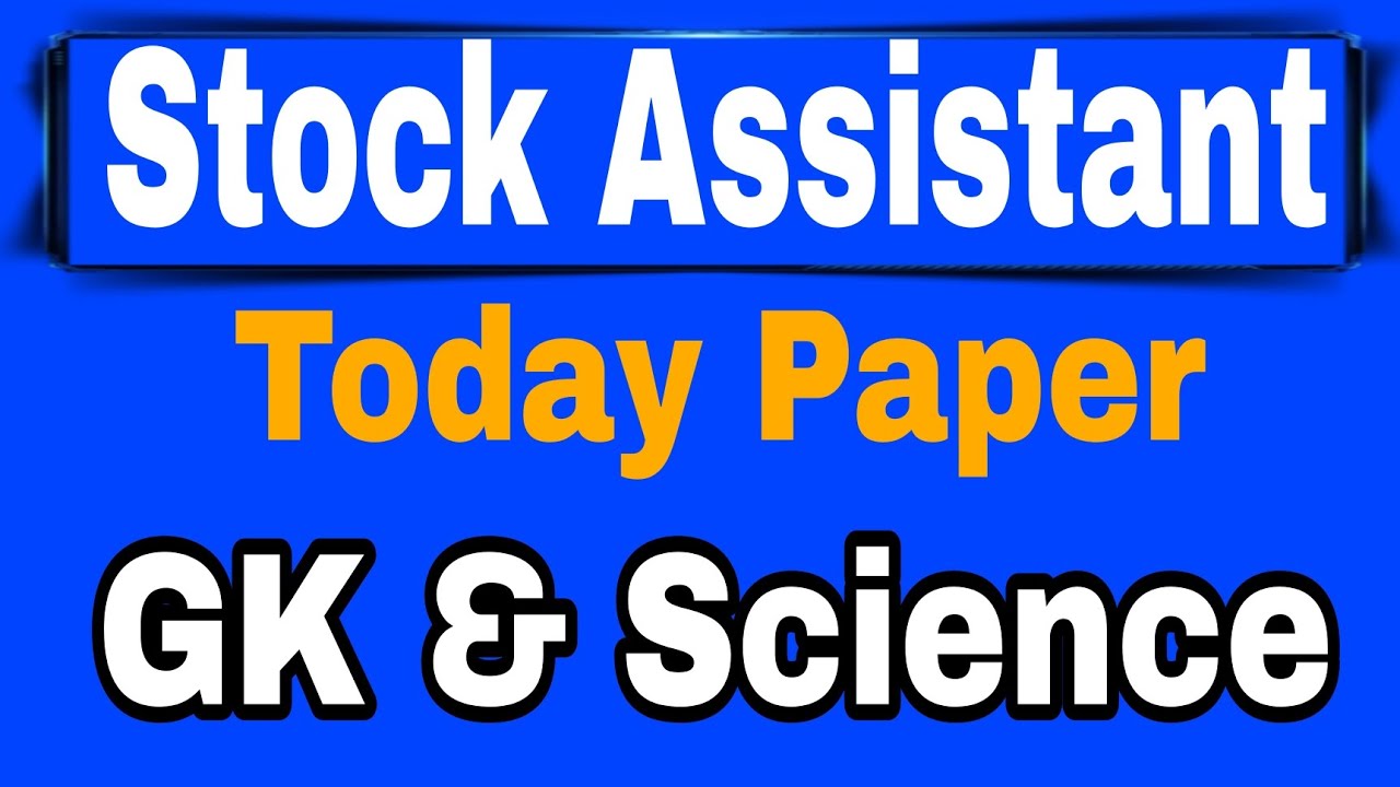 Stock Assistant Today Paper Solved