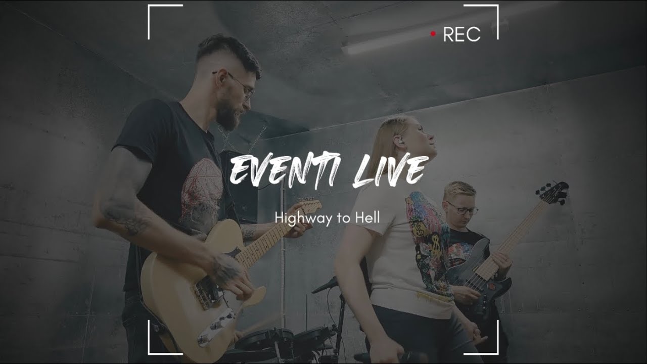 Eventi (Ивенти) - Highway to hell (cover AC/DC)