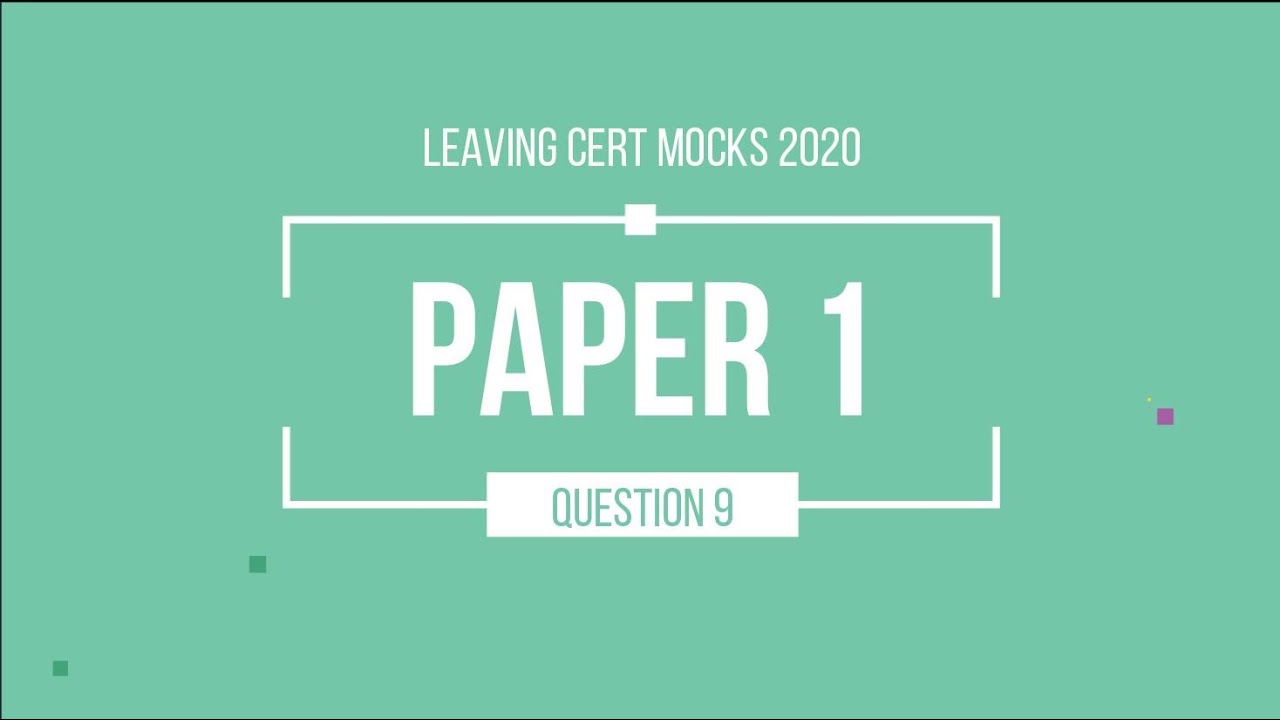 Leaving Cert Maths Higher - DEB 2020 Mocks Paper 1 Q9