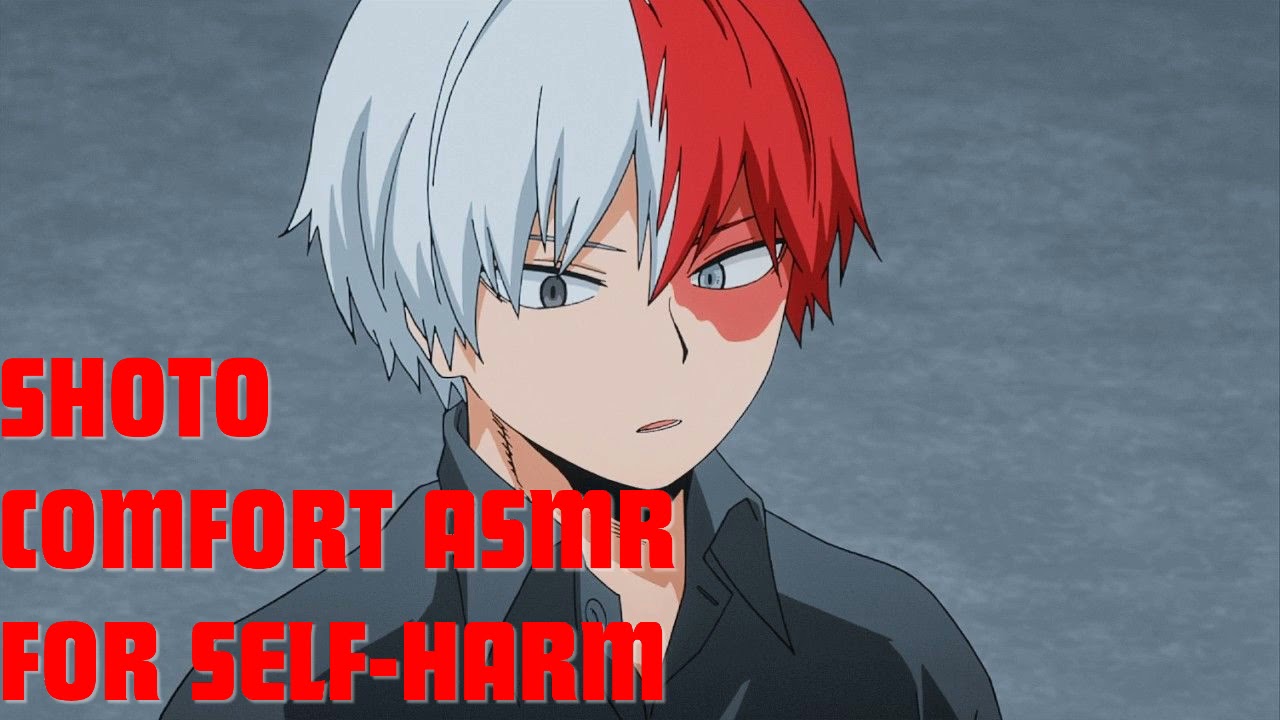 [ASMR] Shoto Todoroki Comfort Audio for those who self-harm