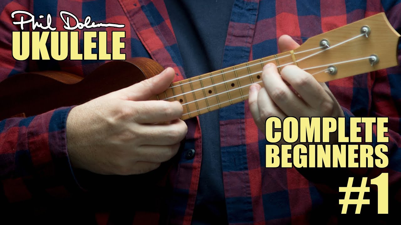 Complete Beginners Ukulele - Your First Lesson