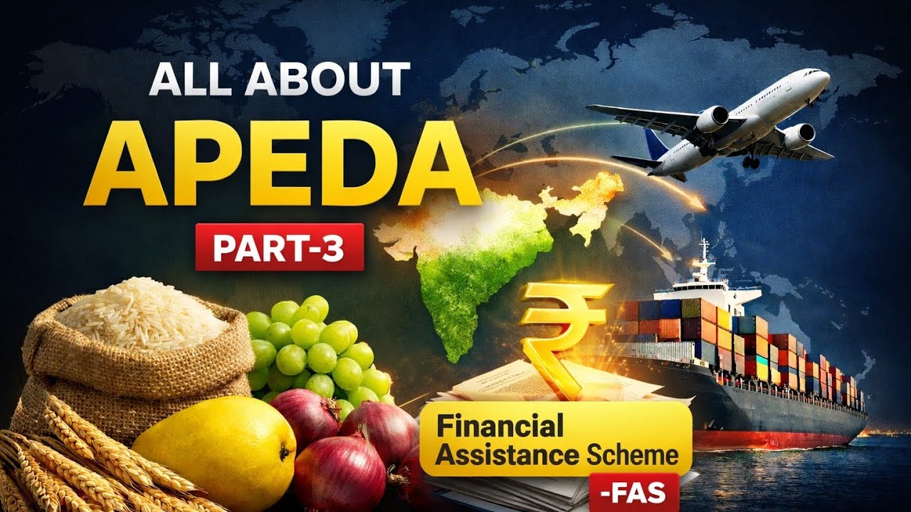 APEDA Financial Assistance Scheme 🔥 | Export Subsidy Explained Simply | Eligibility Benefits Process