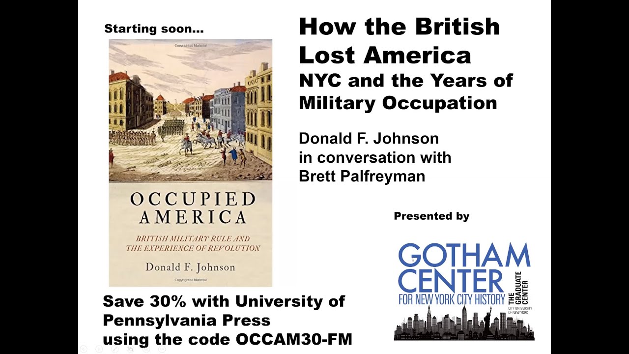 How the British Lost America: NYC and the Years of Military Occupation