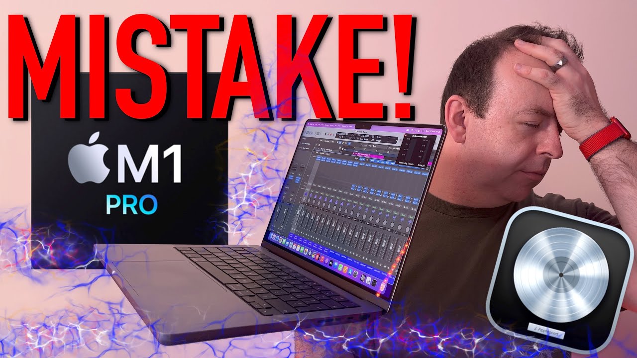M1 Pro & Logic Pro  - I&rsquo;ve made a Mistake!