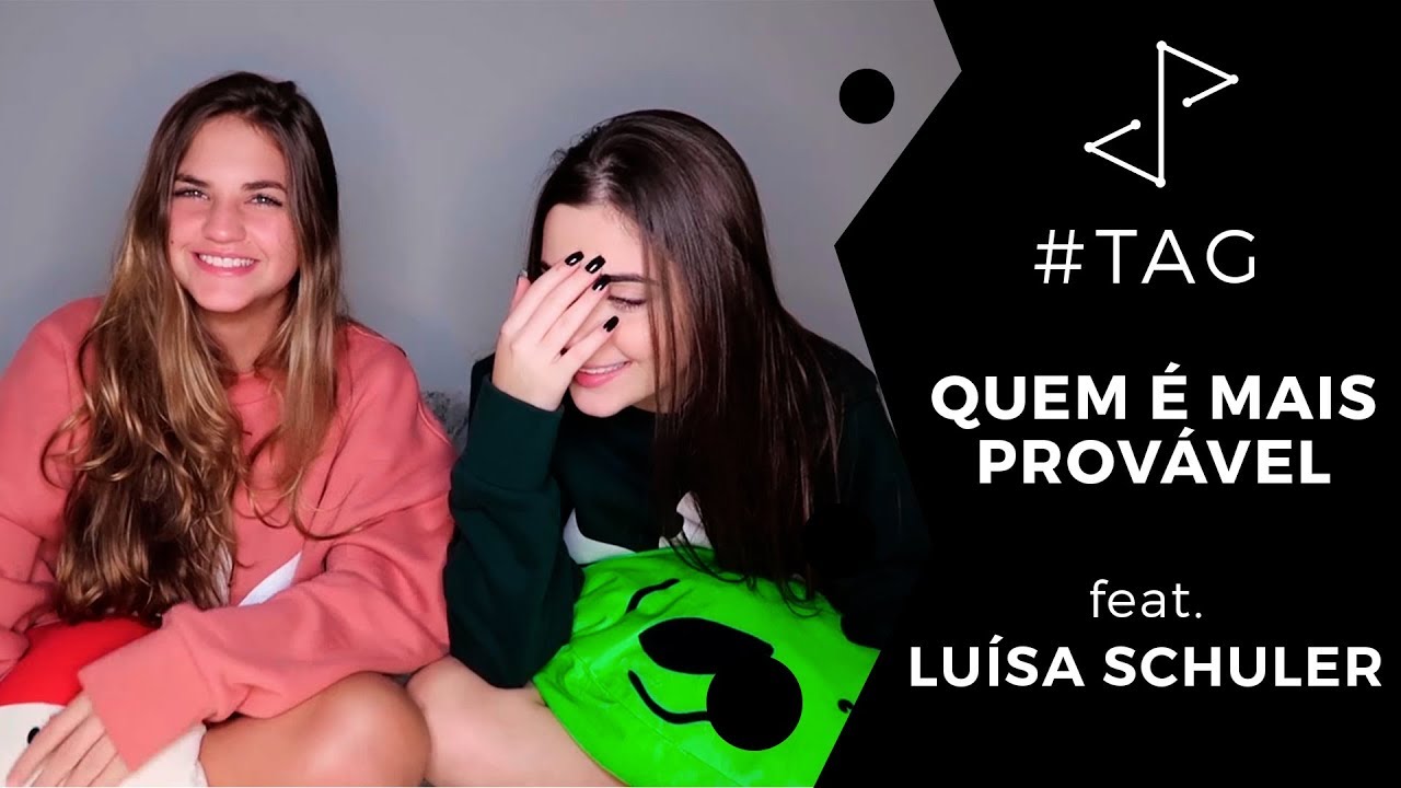TAG Quem é mais provável feat. Luísa Schuler - Jade Picon