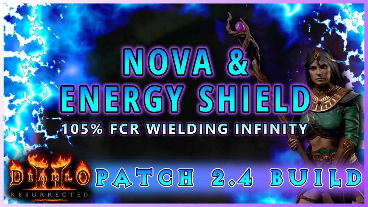 [D2R] Unstoppable Nova & Energy Shield Guide | Full Stats, Skills, Merc and Gear Options - D2R 2.4