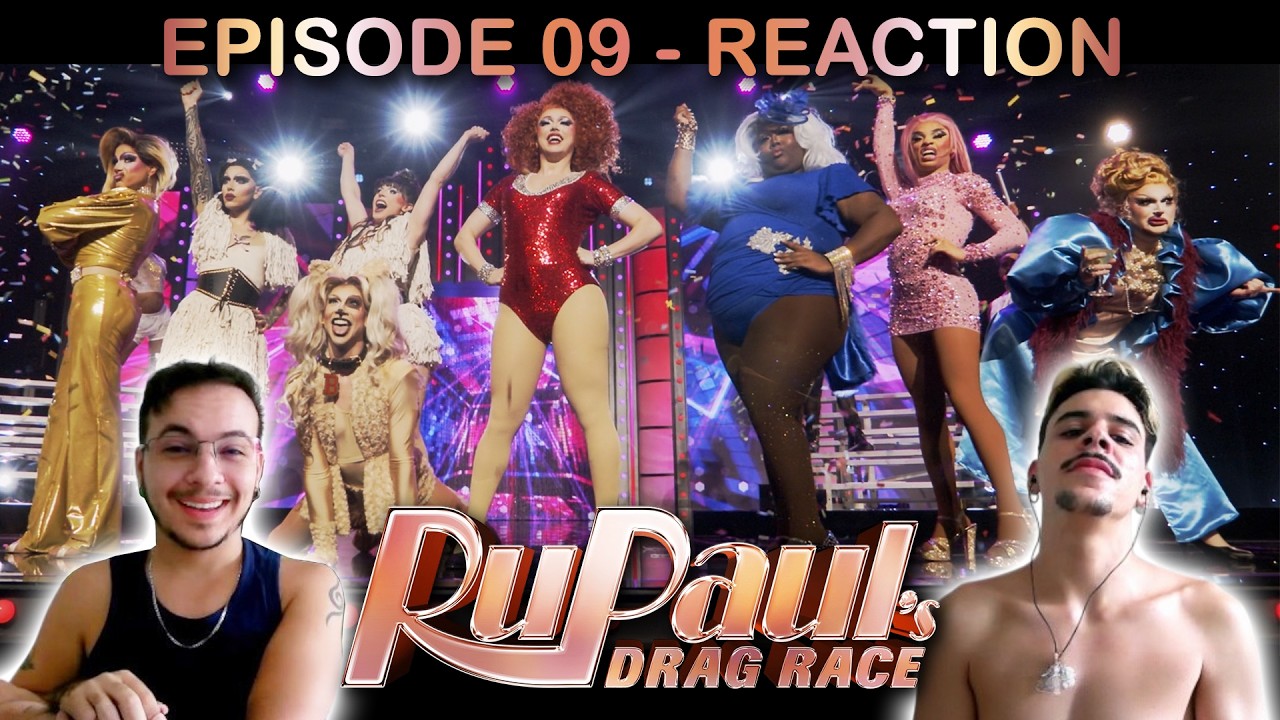 RuPaul's Drag Race - Season 18 - Episode 09 - BRAZIL REACTION