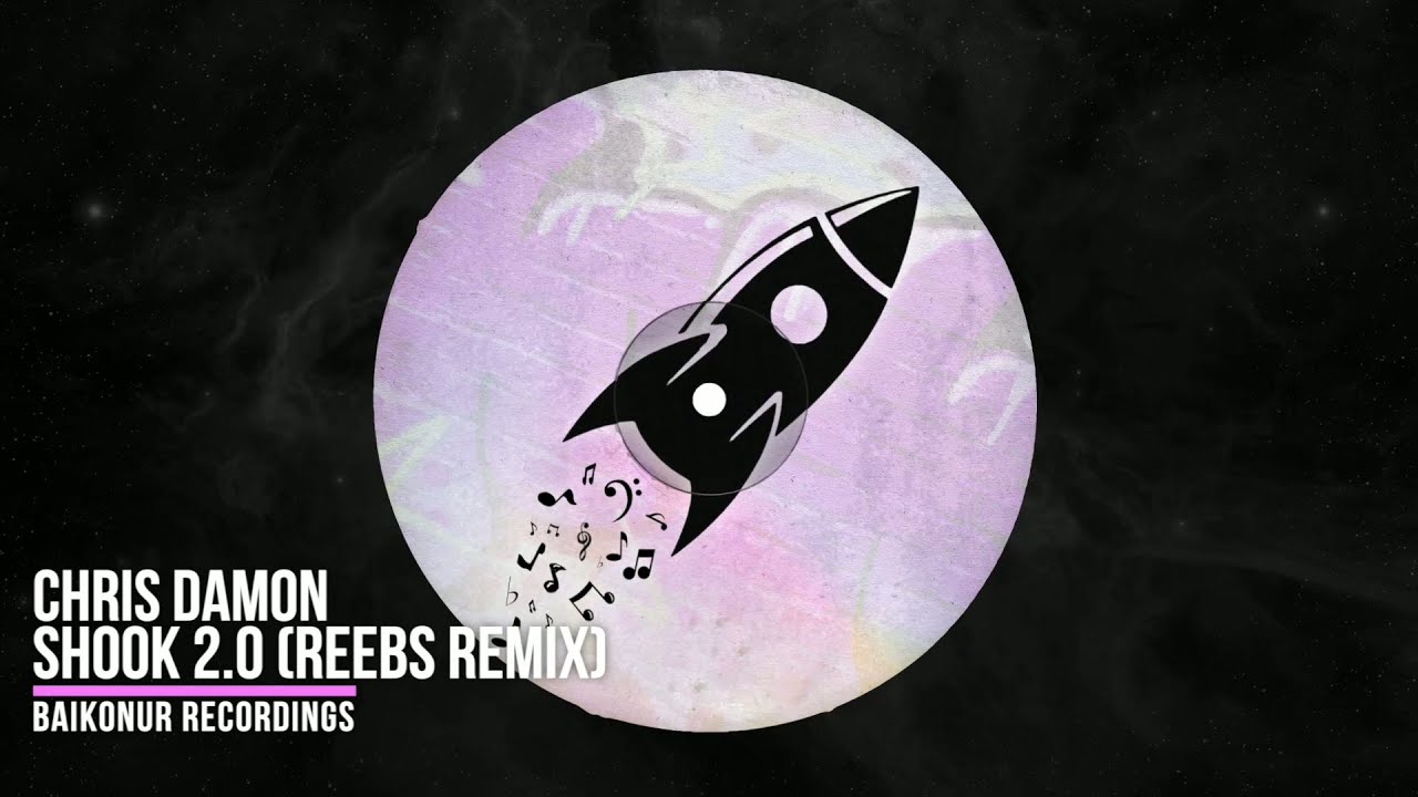 Chris Damon - Shook 2.0 (Reebs Remix) [Tech House]