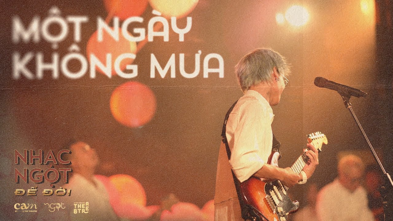 CAM Concert: Nhạc Ngọt Để Đời | Một ngày không mưa