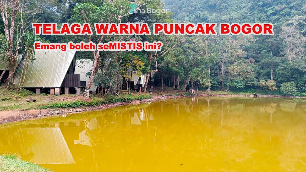 TELAGA WARNA PUNCAK BOGOR - WISATA LEGEND DI PUNCAK