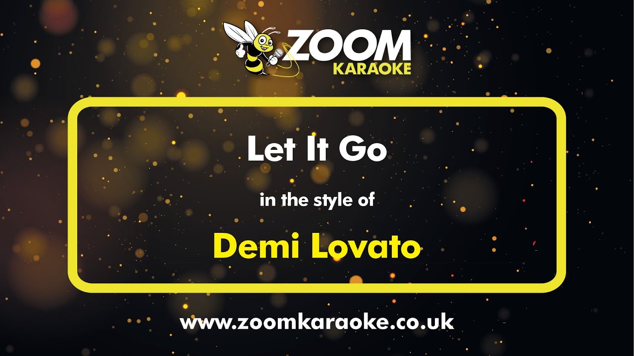 Demi Lovato - Let It Go - Karaoke Version from Zoom Karaoke