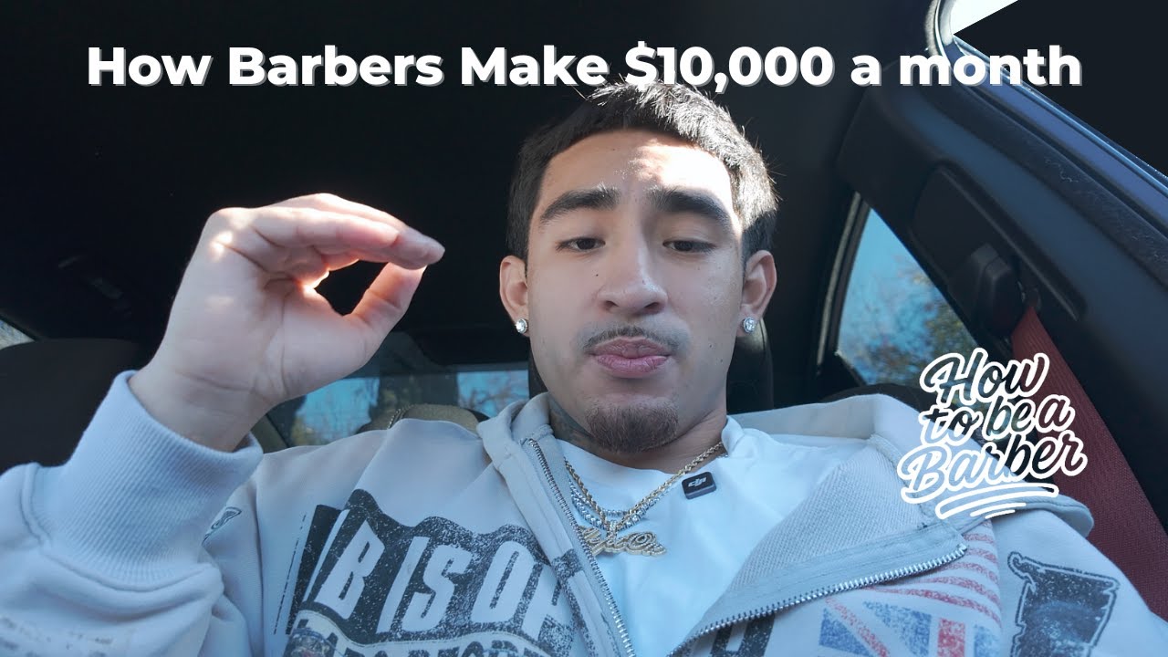 How barbers are ACTUALLY making $10,000 a month