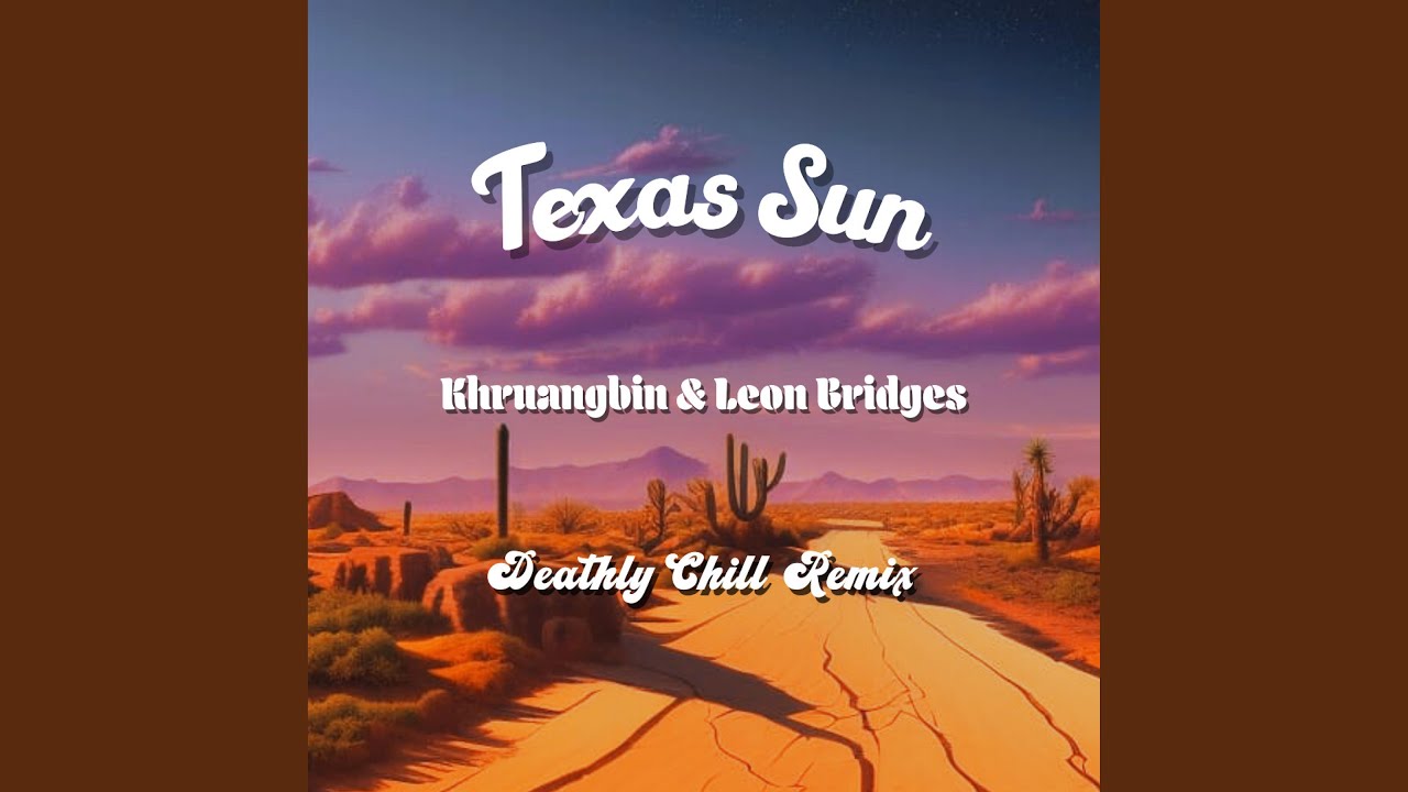 Texas Sun Remix