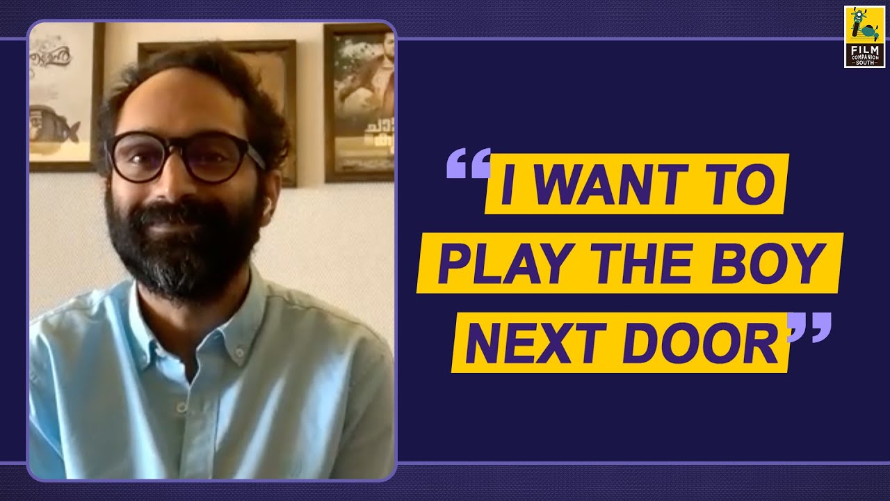 Excerpt: Fahadh Faasil Interview With Anupama Chopra | Malik | Mahesh Narayanan