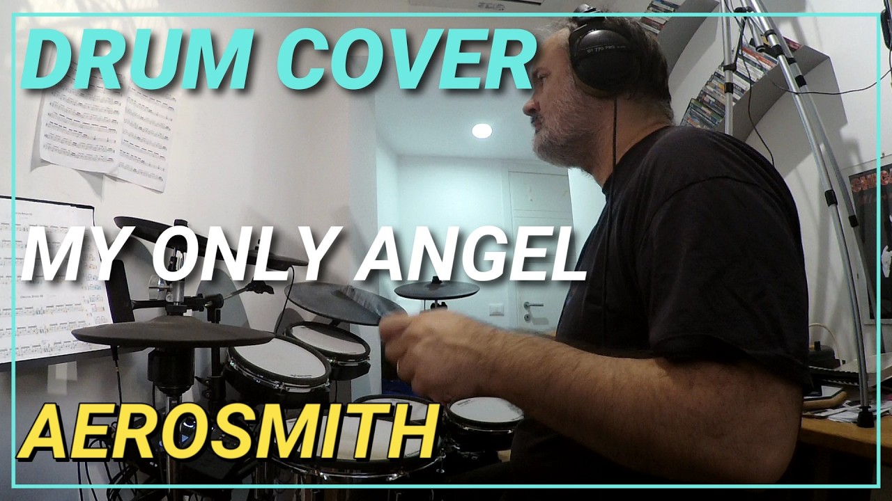 AEROSMITH - MY ONLY ANGEL - MIKEDELTATANGO - DRUM COVER