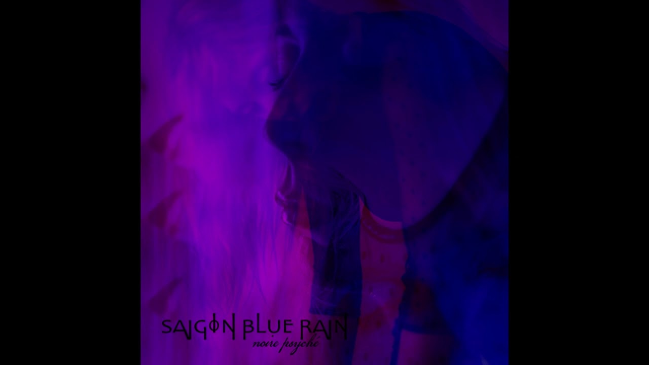 Saigon Blue Rain  -  Fading Fantasies