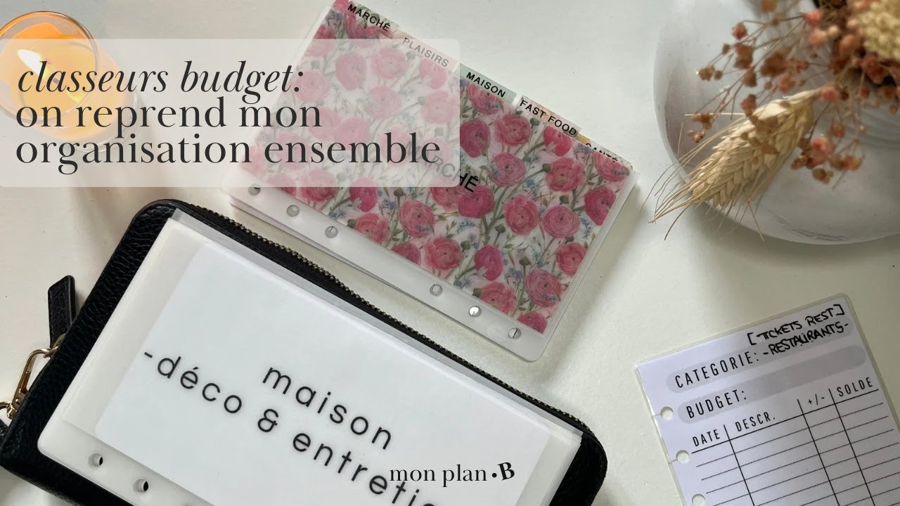 OUTILS BUDGETAIRES (1): Présentation de mes catégories d’enveloppes et mise à jour de mes classeurs!