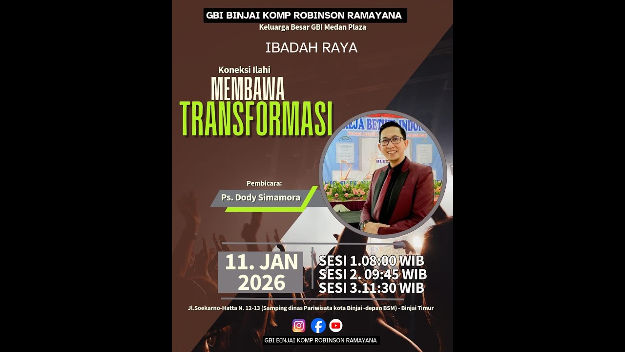 Ibadah Raya 11 Januari 2026 Sesi ll Pukul 09.45 WIB - GBI Binjai Komp. Ramayana Robinson